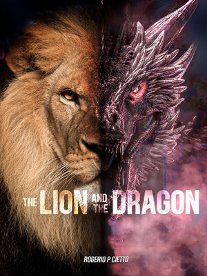 cover image of The Lion and the Dragon